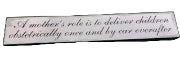 Plaque A Mothers Role