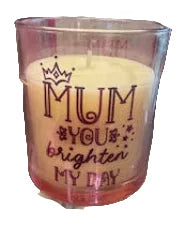 Candle Mum you Brighten My Day
