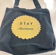 D Stay Awesome Tote Bag