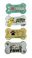 Dog Bone Magnet w/Saying