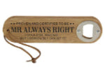 Mr Always Right Bottle Opener
