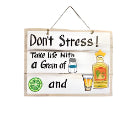 Don't Stress Wooden Sign