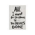 All I Want Tea Towel